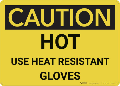 Caution: Hot Use Heat Resistance Gloves - Wall Sign