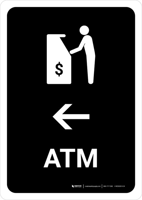 ATM With Left Arrow Black Portrait - Wall Sign