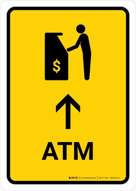 ATM With Up Arrow Yellow Portrait - Wall Sign