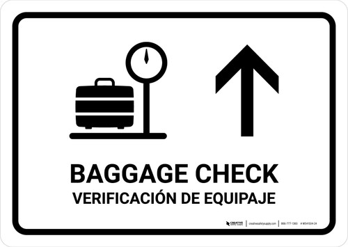 Baggage Check With Up Arrow White Bilingual Spanish Landscape - Wall Sign