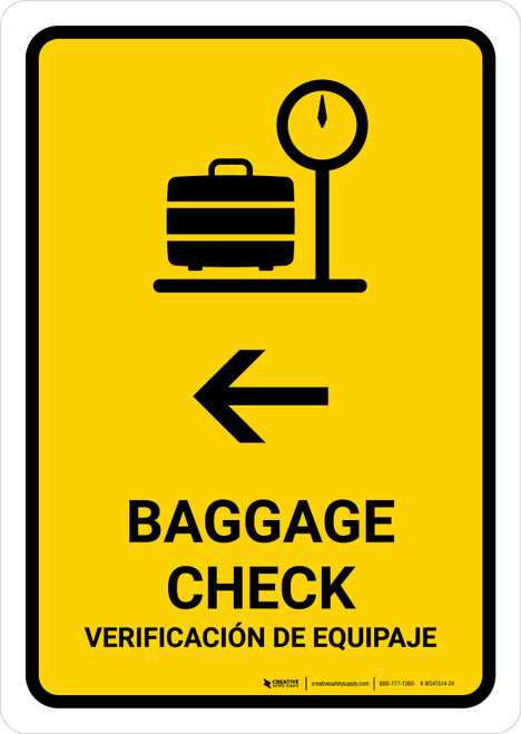 Baggage Check With Left Arrow Yellow Bilingual Portrait - Wall Sign