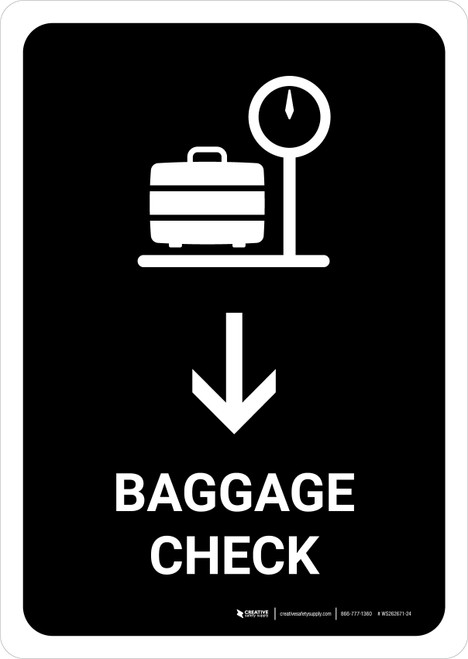 Baggage Check With Down Arrow Black Portrait - Wall Sign