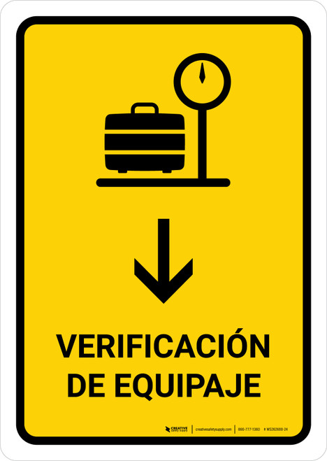 Baggage Check With Down Arrow Yellow Spanish Portrait - Wall Sign