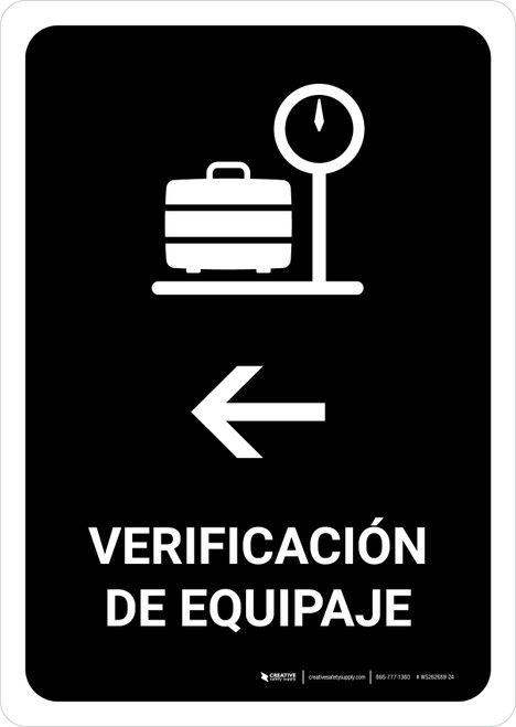 Baggage Check With Left Arrow Black Spanish Portrait - Wall Sign