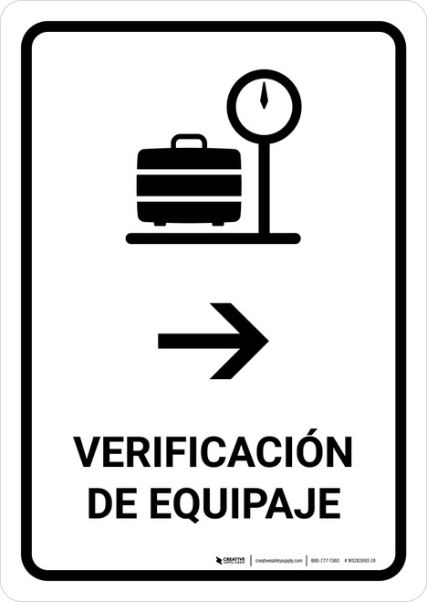 Baggage Check With Right Arrow White Spanish Portrait - Wall Sign