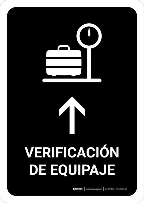 Baggage Check With Up Arrow Black Spanish Portrait - Wall Sign