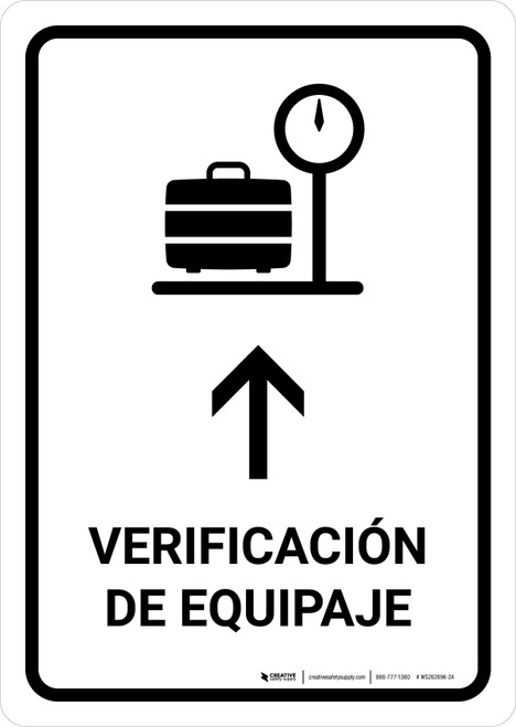 Baggage Check With Up Arrow White Spanish Portrait - Wall Sign