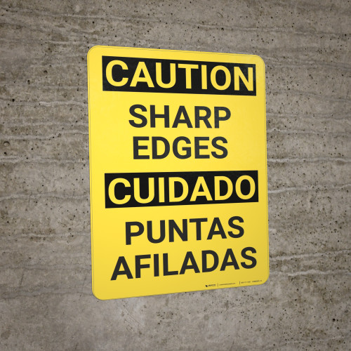 Caution: Sharp Edges Bilingual Spanish - Wall Sign