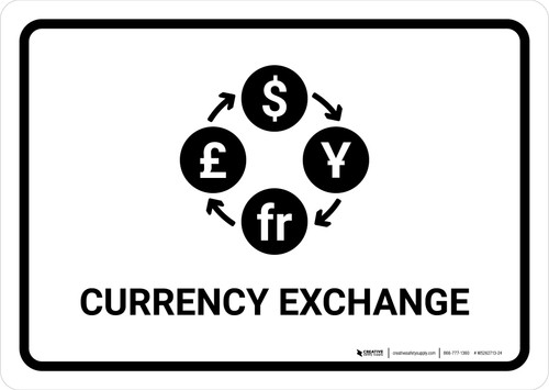 Currency Exchange White Landscape - Wall Sign
