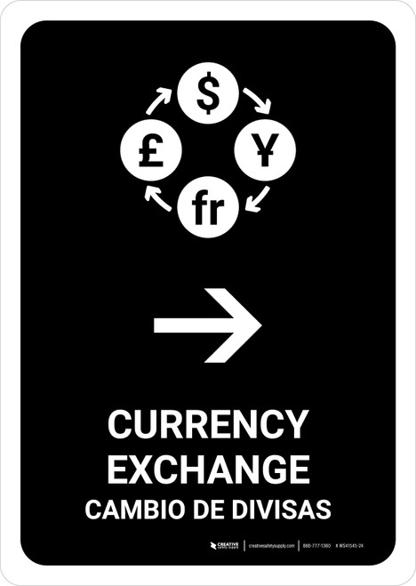 Currency Exchange With Right Arrow Black Bilingual Spanish Portrait - Wall Sign
