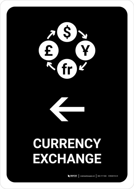 Currency Exchange With Left Arrow Black Portrait - Wall Sign