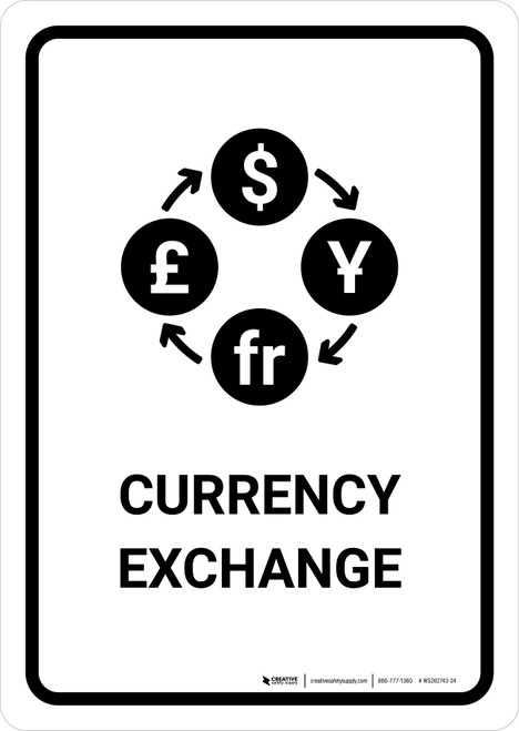 Currency Exchange White Portrait - Wall Sign