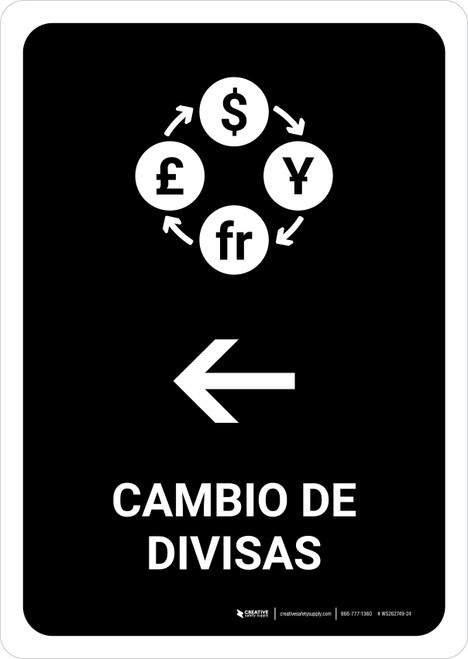 Currency Exchange With Left Arrow Black Spanish Portrait - Wall Sign