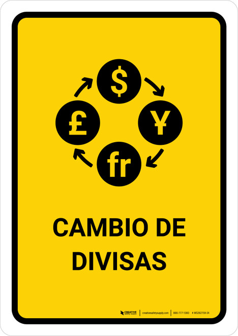 Currency Exchange Yellow Spanish Portrait - Wall Sign