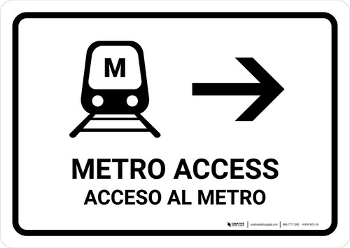 Metro Access With Right Arrow White Bilingual Spanish Landscape - Wall Sign