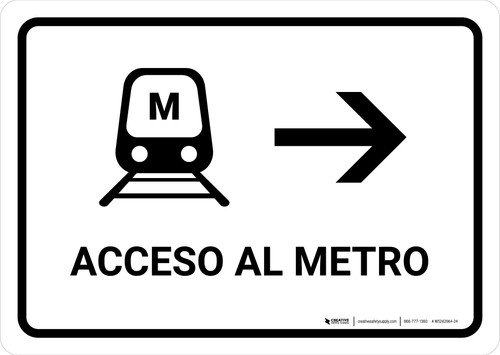 Metro Access With Right Arrow White Spanish Landscape - Wall Sign