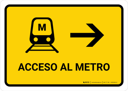 Metro Access With Right Arrow Yellow Spanish Landscape - Wall Sign