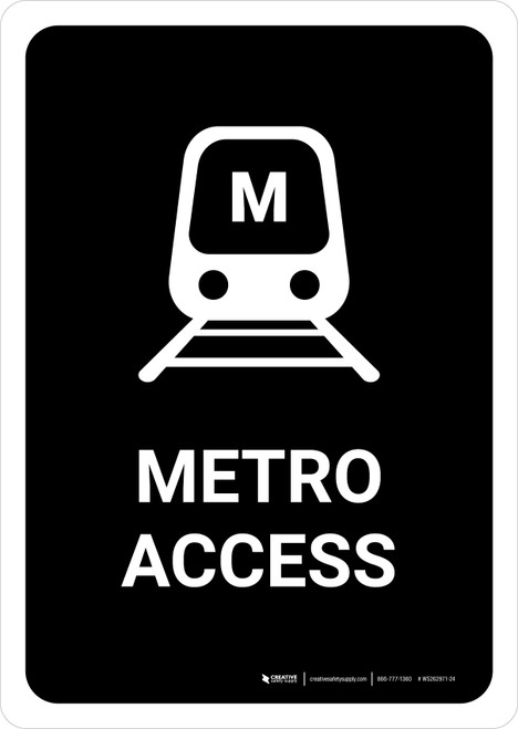 Metro Access Black Portrait - Wall Sign
