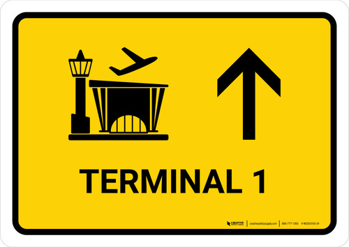 Terminal 1 With Up Arrow Yellow Landscape - Wall Sign