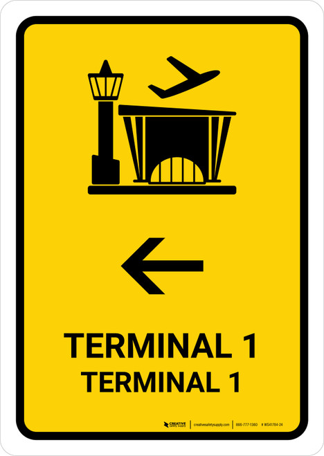 Terminal 1 With Left Arrow Yellow Bilingual Spanish Portrait - Wall Sign