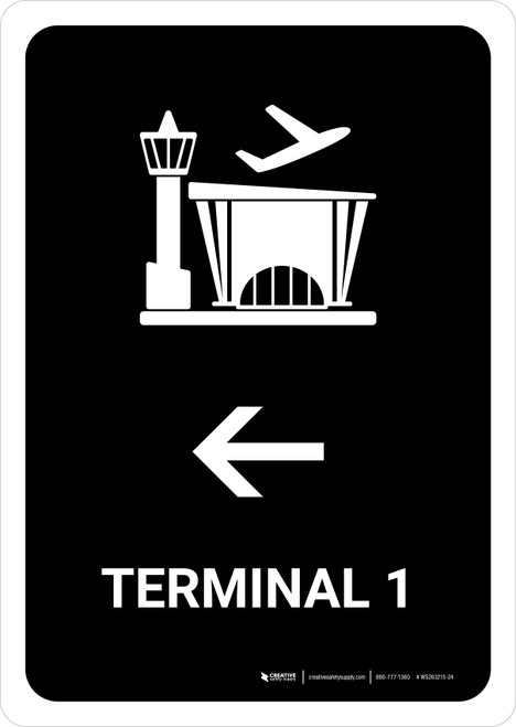 Terminal 1 With Left Arrow Black Portrait - Wall Sign