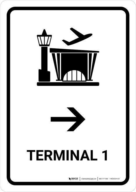 Terminal 1 With Right Arrow White Portrait - Wall Sign