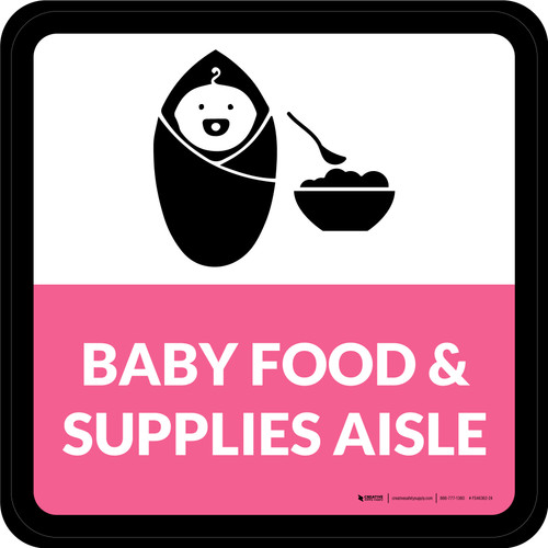 Baby Food & Supplies Aisle Square - Floor Sign