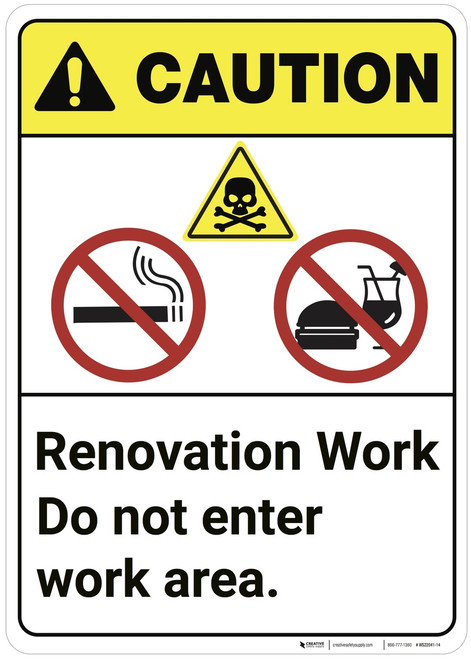 Caution: Do Not Enter Renovation Area ANSI - Wall Sign