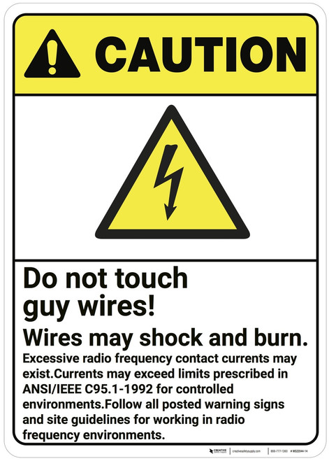 Caution: Do Not Touch Guy Wires ANSI - Wall Sign