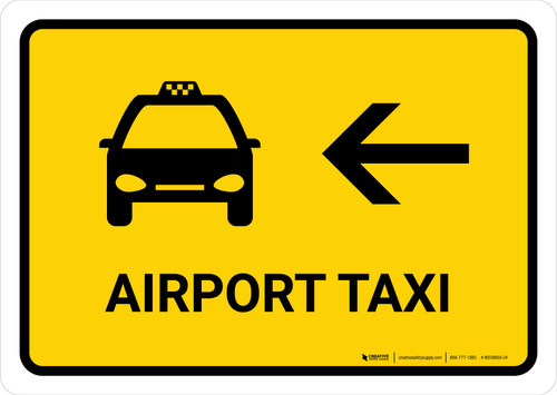 Airport Taxi With Left Arrow Yellow Landscape - Wall Sign