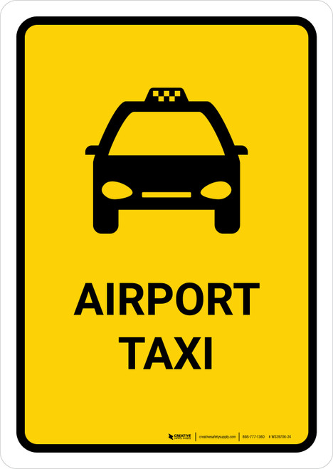 Airport Taxi Yellow Portrait - Wall Sign