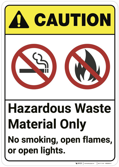 Caution: Hazardous Waste Material Only ANSI - Wall Sign