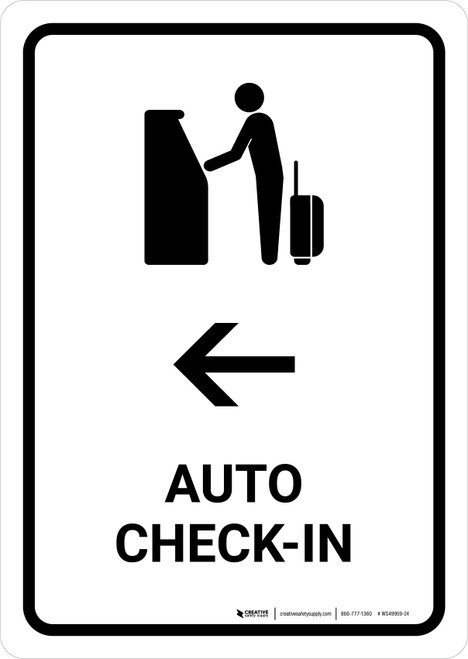 Auto Check In With Left Arrow White Portrait - Wall Sign