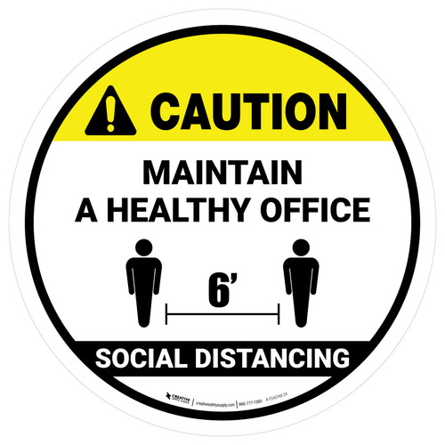 Caution: Social Distancing Maintain A Healthy Office - Floor Sign
