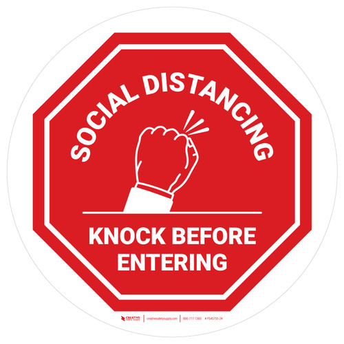 Stop: Circle Social Distancing Knock Before Entering Circular - Floor Sign