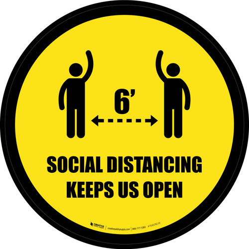 Social Distancing Keeps Us Open Yellow Circular - Floor Sign