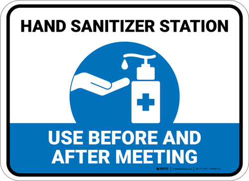 Hand Sanitizer Station - Use Before And After Meeting Blue Rectangle - Floor Sign
