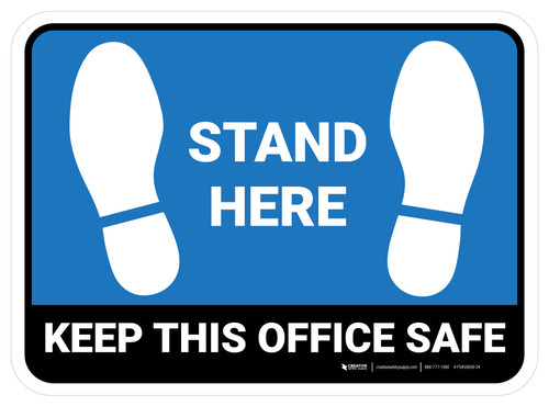 Stand Here - Keep This Office Safe Blue Rectangle - Floor Sign
