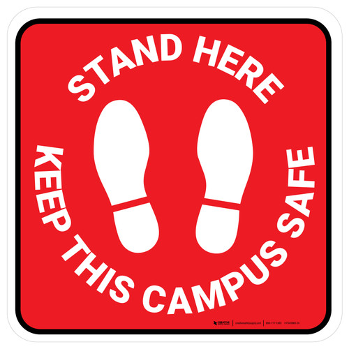 Stand Here - Keep This Campus Safe Red Square - Floor Sign