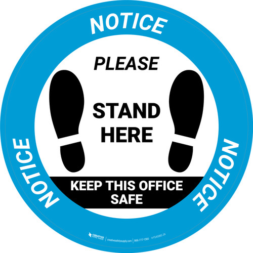 Notice: Stand Here - Keep This Office Safe Circular - Floor Sign