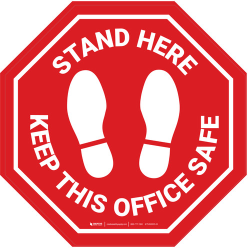 Stop Sign Stand Here - Keep This Office Safe - Floor Sign