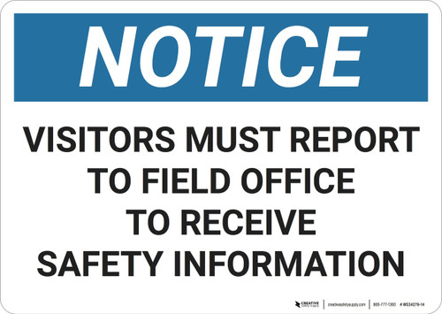 Notice: Osha Visitors Must Report To Field Office - Wall Sign