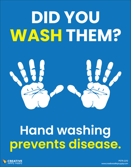 Did You Wash Them? Hand Washing Prevents Disease - Poster