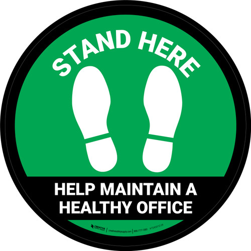Stand Here: Help Maintain A Healthy Office Green Circular - Floor Sign