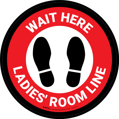 Wait Here: Ladies Room Line Red Circular - Floor Sign