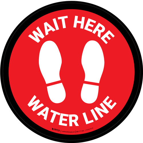 Wait Here: Water Line Red Circular - Floor Sign