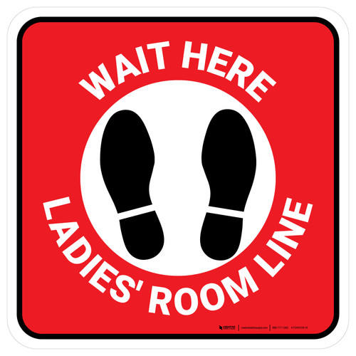 Wait Here: Ladies Room Line Red Square - Floor Sign