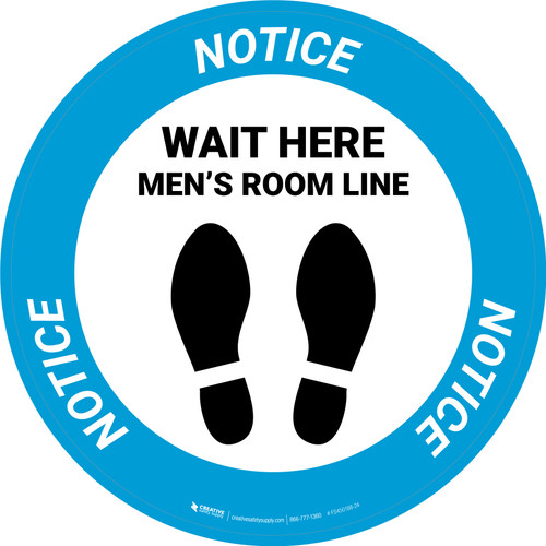Notice: Wait Here - Men Room Line Circular - Floor Sign