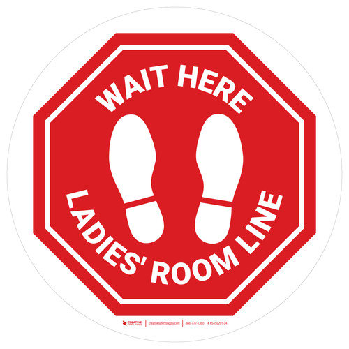 Stop - Wait Here - Ladies Room Line White Circle - Floor Sign