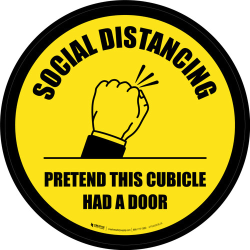 Yellow Social Distancing: Pretend This Cubicle Had A Door Circular - Floor Sign
